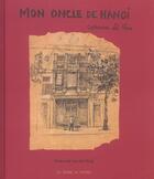 Couverture du livre « Mon Oncle De Hanoi » de Anh Hung/Le Van aux éditions Pacifique