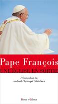 Couverture du livre « Une église en sortie » de Pape Francois aux éditions Parole Et Silence