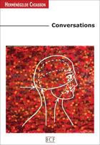 Couverture du livre « Conversations » de Chiasson Hermenegild aux éditions Editions Prise De Parole