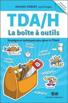 Couverture du livre « TDA/H ; la boîte à outils » de Ariane Hebert aux éditions De Mortagne