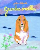 Couverture du livre « Grandes oreilles » de Julie Delporte aux éditions La Pasteque