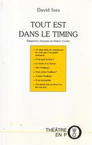 Couverture du livre « Tout est dans le timing » de David Ives aux éditions Laquet