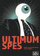 Couverture du livre « Ultimum spes : l'ultime espoir » de Poirot Jean-Michel aux éditions Tartamudo