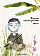 Couverture du livre « Kinsaku le poète guerrier » de Calouan aux éditions Zoom