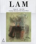 Couverture du livre « Wilfredo Lam Volume 2 1961-1982 » de Yau John aux éditions Acatos