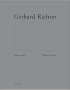 Couverture du livre « Gerhard richter without color /anglais/allemand » de Reinhard Spieler aux éditions Hatje Cantz