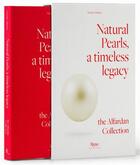 Couverture du livre « Natural pearls, a timeless legacy : the alfardan collection /anglais » de Alfardan Hussain Ibr aux éditions Rizzoli