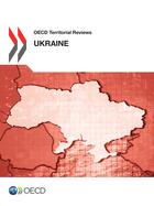 Couverture du livre « Ukraine : OECD territorial reviews » de Ocde aux éditions Oecd