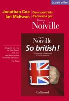 Couverture du livre « [Extrait gratuit] So british ! - Deux portraits d'écrivains par Florence Noiville » de Florence Noiville aux éditions Gallimard