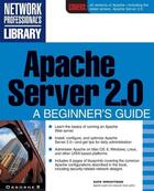 Couverture du livre « Apache server 2.0 - a beginner's guide » de Wrightson Kate aux éditions Mcgraw-hill Education