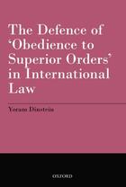 Couverture du livre « The Defence of 'Obedience to Superior Orders' in International Law » de Dinstein Yoram aux éditions Oup Oxford