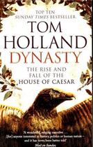 Couverture du livre « DYNASTY - THE RISE AND FALL OF THE HOUSE OF CAESAR » de Tom Holland aux éditions Abacus