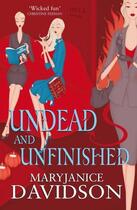 Couverture du livre « Undead and Unfinished » de Mary Janice Davidson aux éditions Little Brown Book Group Digital