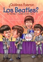 Couverture du livre « ÂQuiénes fueron los Beatles? » de Edgers Geoff aux éditions Penguin Group Us