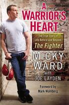Couverture du livre « A Warrior's Heart » de Layden Joe aux éditions Penguin Group Us