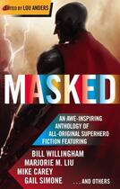 Couverture du livre « Masked » de Lou Anders aux éditions Pocket Books