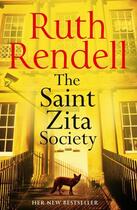 Couverture du livre « The Saint Zita Society » de Ruth Rendell aux éditions Random House Digital