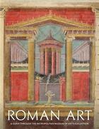 Couverture du livre « Roman art a guide through the met collection » de  aux éditions Scala Gb