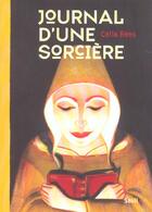 Couverture du livre « Journal D'Une Sorciere » de Celia Rees aux éditions Seuil Jeunesse