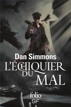 Couverture du livre « L'échiquier du mal » de Dan Simmons aux éditions Gallimard