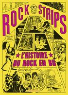 Couverture du livre « Rock strips : l'histoire du rock en BD » de Vincent Brunner aux éditions Flammarion