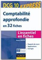 Couverture du livre « DCG 10 ; comptabilité financière approfondie ; l'essentiel en fiches » de Robert Maeso aux éditions Dunod