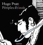 Couverture du livre « Périples éblouis t.3 » de Hugo Pratt aux éditions Casterman