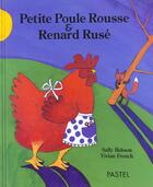 Couverture du livre « Petite poule rousse & renard ruse » de Hobson Sally / Frenc aux éditions Ecole Des Loisirs