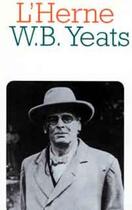 Couverture du livre « W.B. Yeats » de Cahier De L'Herne aux éditions Fayard