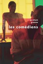 Couverture du livre « Les comédiens » de Graham Greene aux éditions Robert Laffont