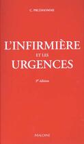 Couverture du livre « L'infirmière et les urgences (3e édition) » de Christophe Prudhomme aux éditions Maloine