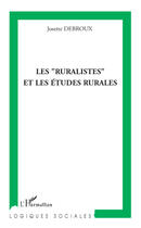 Couverture du livre « Les ruralistes et les études rurales » de Josette Debroux aux éditions Editions L'harmattan