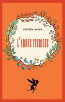 Couverture du livre « L'arbre féerique » de Violette Sicre aux éditions Books On Demand