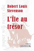 Couverture du livre « L'île au trésor » de Robert Louis Stevenson aux éditions Ligaran