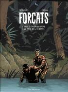 Couverture du livre « Forçats : coffret Tomes 1 et 2 » de Fabien Bedouel et Pat Perna aux éditions Les Arenes