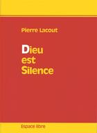 Couverture du livre « Dieu est silence » de  aux éditions Olivetan