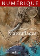 Couverture du livre « Marouflages » de Sylvie Laine aux éditions Editions Actusf