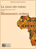 Couverture du livre « La saga des parias » de Mamadou Lamine Sanokho aux éditions Nouvelles Editions Numeriques Africaines