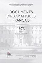 Couverture du livre « Documents diplomatiques français : 1973 t.2 (1er juillet-31 décembre) » de  aux éditions Hemispheres