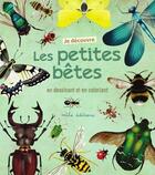 Couverture du livre « Je découvre les petites bêtes en dessinant et en coloriant » de Anne Baudier et Rebecca Romeo aux éditions Mila