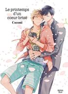 Couverture du livre « Le printemps d'un coeur brisé » de Cocomi aux éditions Boy's Love