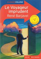 Couverture du livre « Le voyageur imprudent » de Rene Barjavel et Julie Verges aux éditions Belin Education