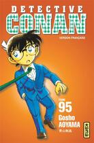 Couverture du livre « Détective Conan Tome 95 » de Gosho Aoyama aux éditions Kana