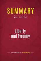 Couverture du livre « Summary: Liberty and Tyranny : Review and Analysis of Mark R. Levin's Book » de  aux éditions Political Book Summaries