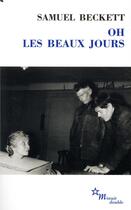 Couverture du livre « Oh les beaux jours » de Samuel Beckett aux éditions Minuit