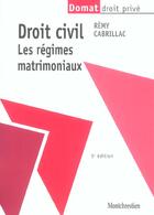 Couverture du livre « Regimes matrimoniaux 5e (les) (5e édition) » de Remy Cabrillac aux éditions Lgdj