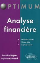 Couverture du livre « Analyse financiere » de Degos/Ouvrard aux éditions Ellipses