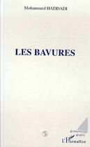 Couverture du livre « Les bavures » de Mohammed Haddadi aux éditions L'harmattan