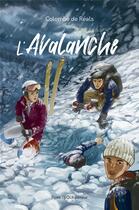 Couverture du livre « L'avalanche » de Colombe De Reals aux éditions Tequi