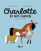 Couverture du livre « Charlotte et son cheval Tome 3 : la saison des amours » de Colonel Moutarde et Nathalie Dargent aux éditions Bd Kids